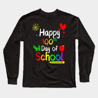 Happy 100Th Day Of School 100 Days Of School Teacher Long Sleeve T-Shirt